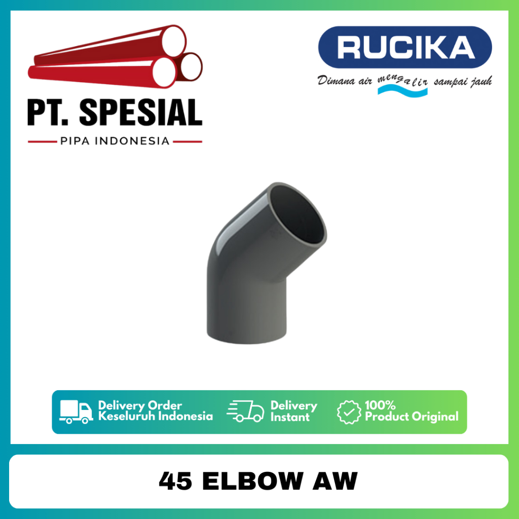 Knee 45 PVC AW Rucika 6 - 10 Inch / Keni Knee PVC AW / Elbow 45 PVC AW Rucika - 06