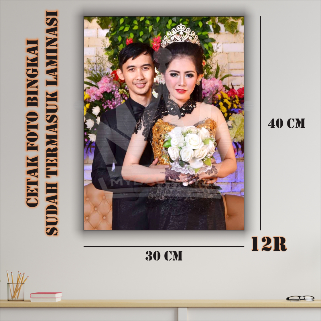 12R 30x40 CM | Cetak Foto Bingkai | Cetak Foto Besar | Cuci Foto Jumbo | Pajangan Rumah Custom | Dek
