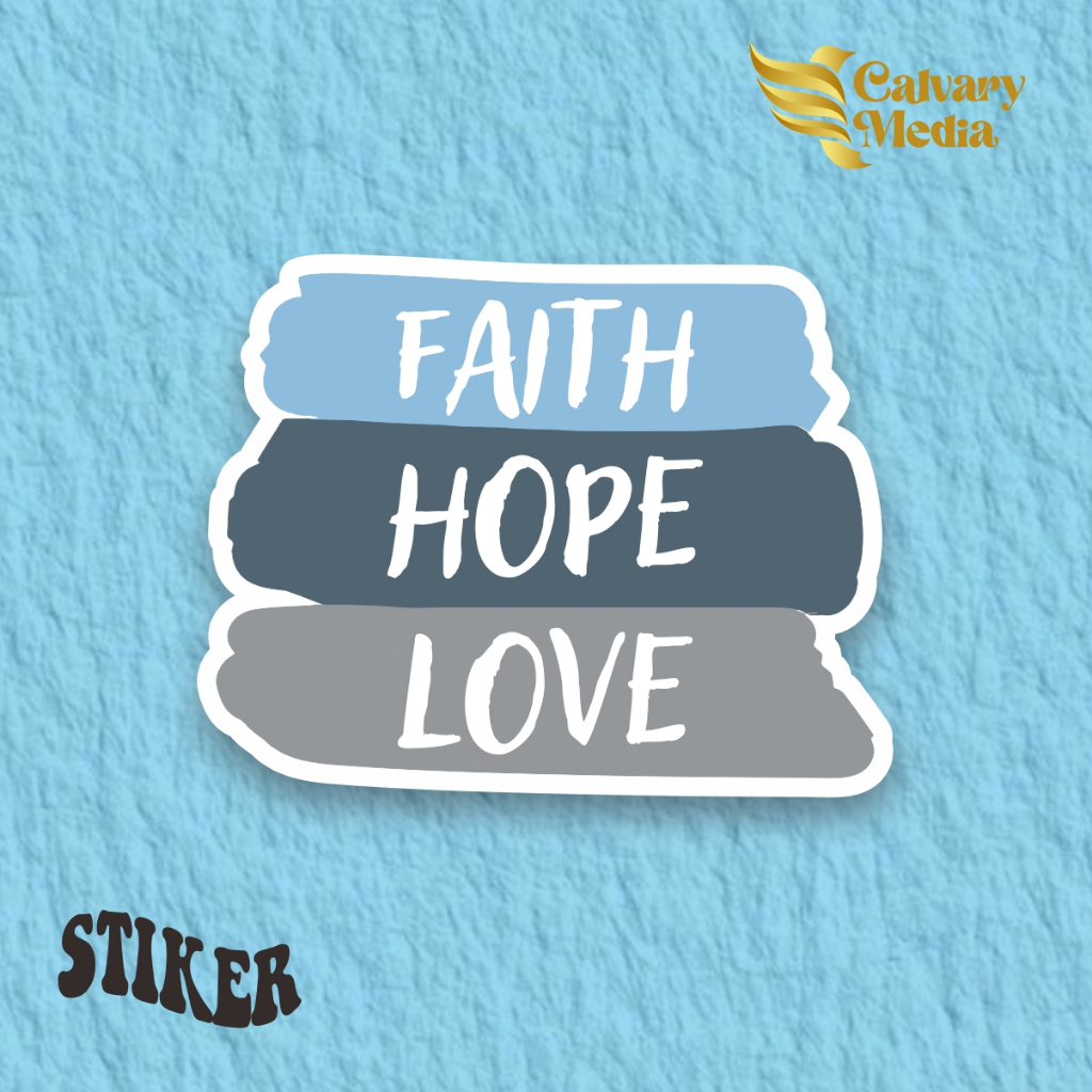 

Stiker Rohani Kristen_Faith Hope Love_1 Viral