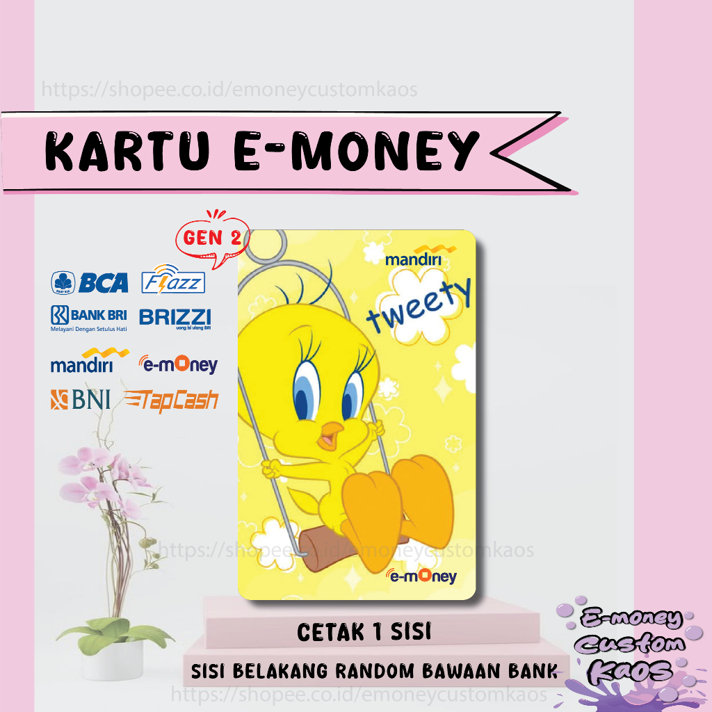 KARTU EMONEY ANIME TWEETY LOONEY TUNES CUTE MANDIRI FLAZZ BCA BNI TAPCASH BRIZZI BRI - 1 SISI