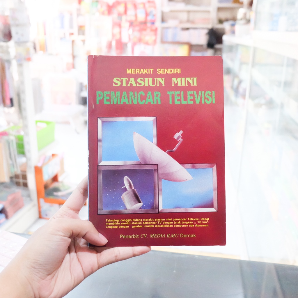 Buku Merakit Sendiri Stasiun Mini Pemancar Televisi