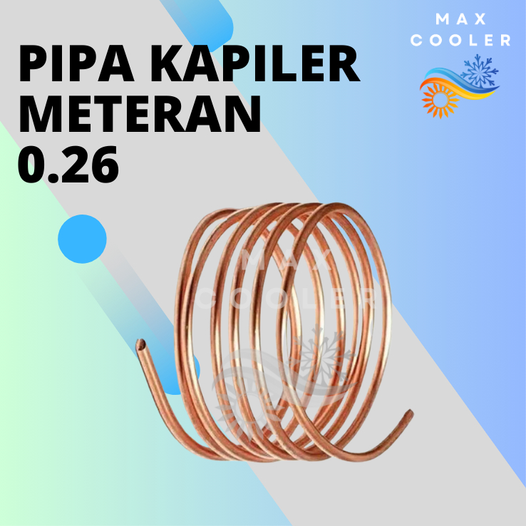 Pipa Kapiler AC & Kulkas Meteran 0.26/0.28/0.31/0.42/0.54/0.70/0.80MM