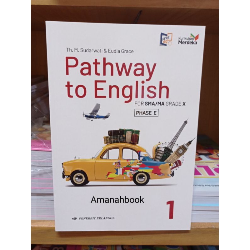 Buku Pathway Bahasa Inggris SMA Kelas 10 Kurikulum Merdeka Erlangga