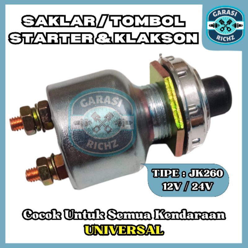 TOMBOL KLAKSON & STARTER TIPE JK260 12V / 24V UNTUK MOBIL / MOTOR / MESIN / UNIVERSAL --- SAKLAR / S