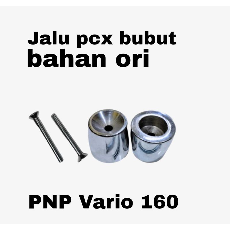 Jalu pcx ori bubut pnp vario 160