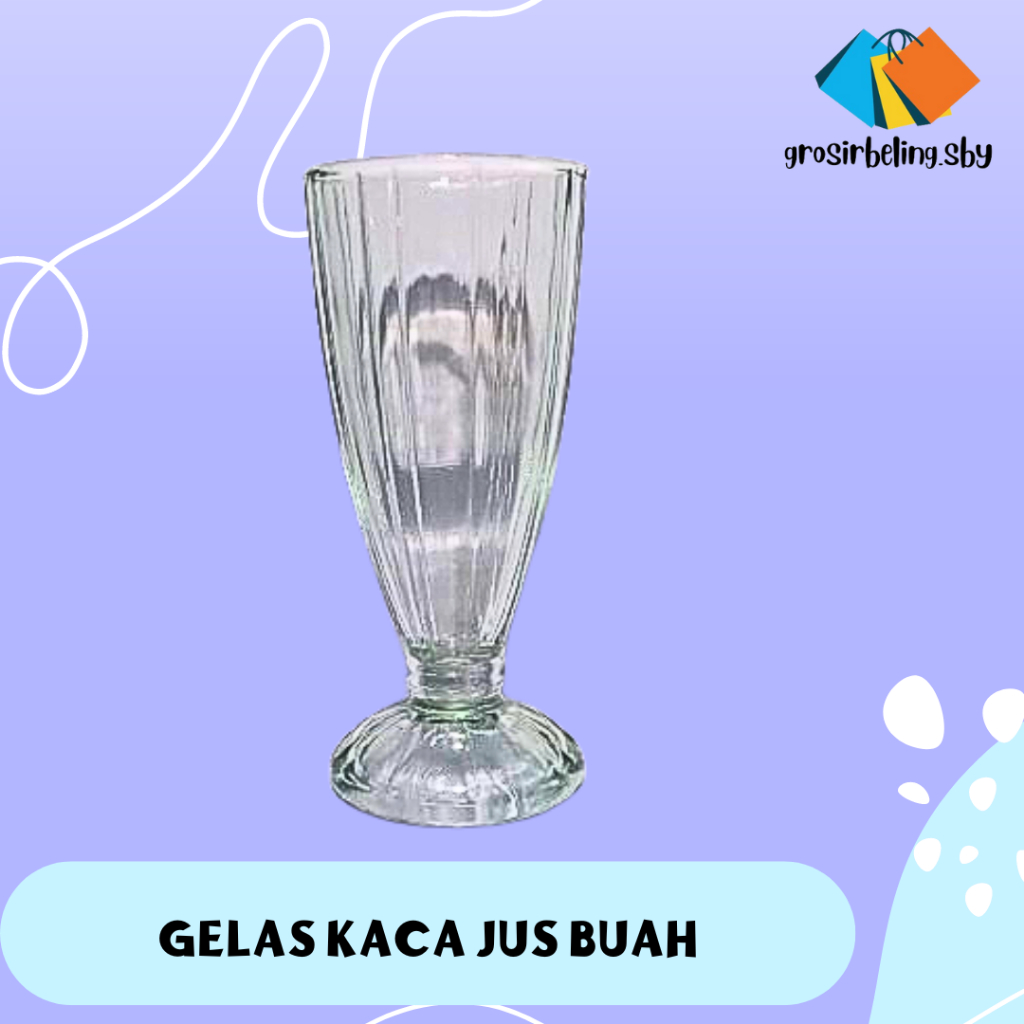 Gelas Kaca Beling Jus / Gelas Tinggi / Gelas Piala