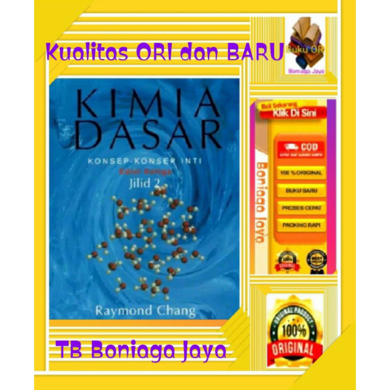 Buku Original....    KIMIA DASAR Konsep Konsep Inti Edisi 3 Jilid 2 - Raymond Chang