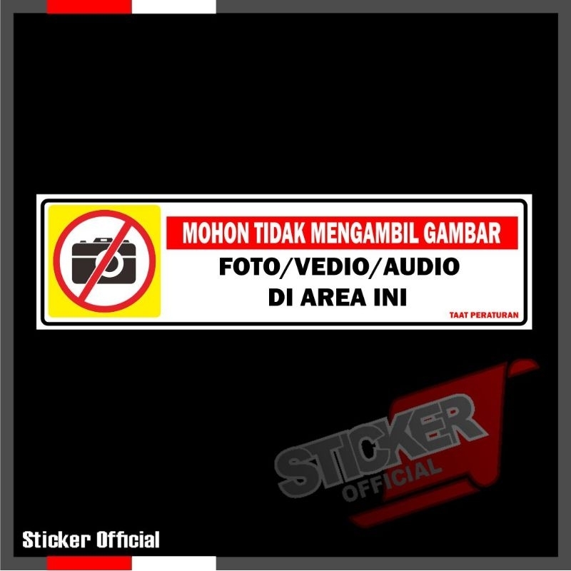 

sticker tidak potret, tidak boleh ambil gambar