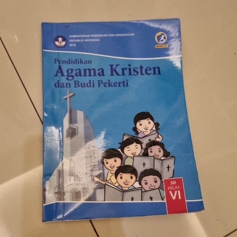 

PENDIDIKAN AGAMA KRISTEN DAN BUDI PEKERTI KELAS 6