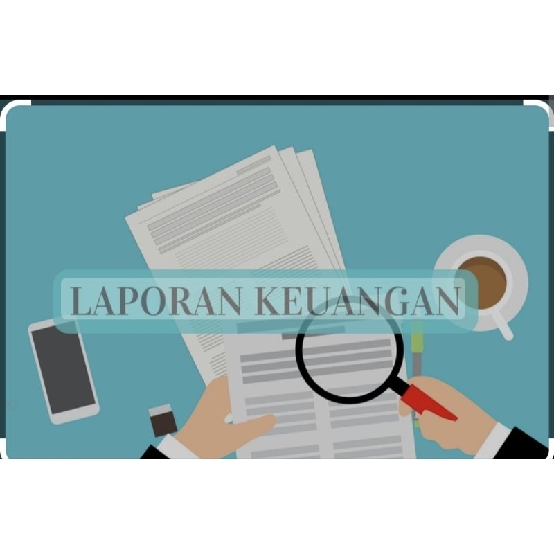 

Jasa Pembuatan Laporan Keuangan Sederhana