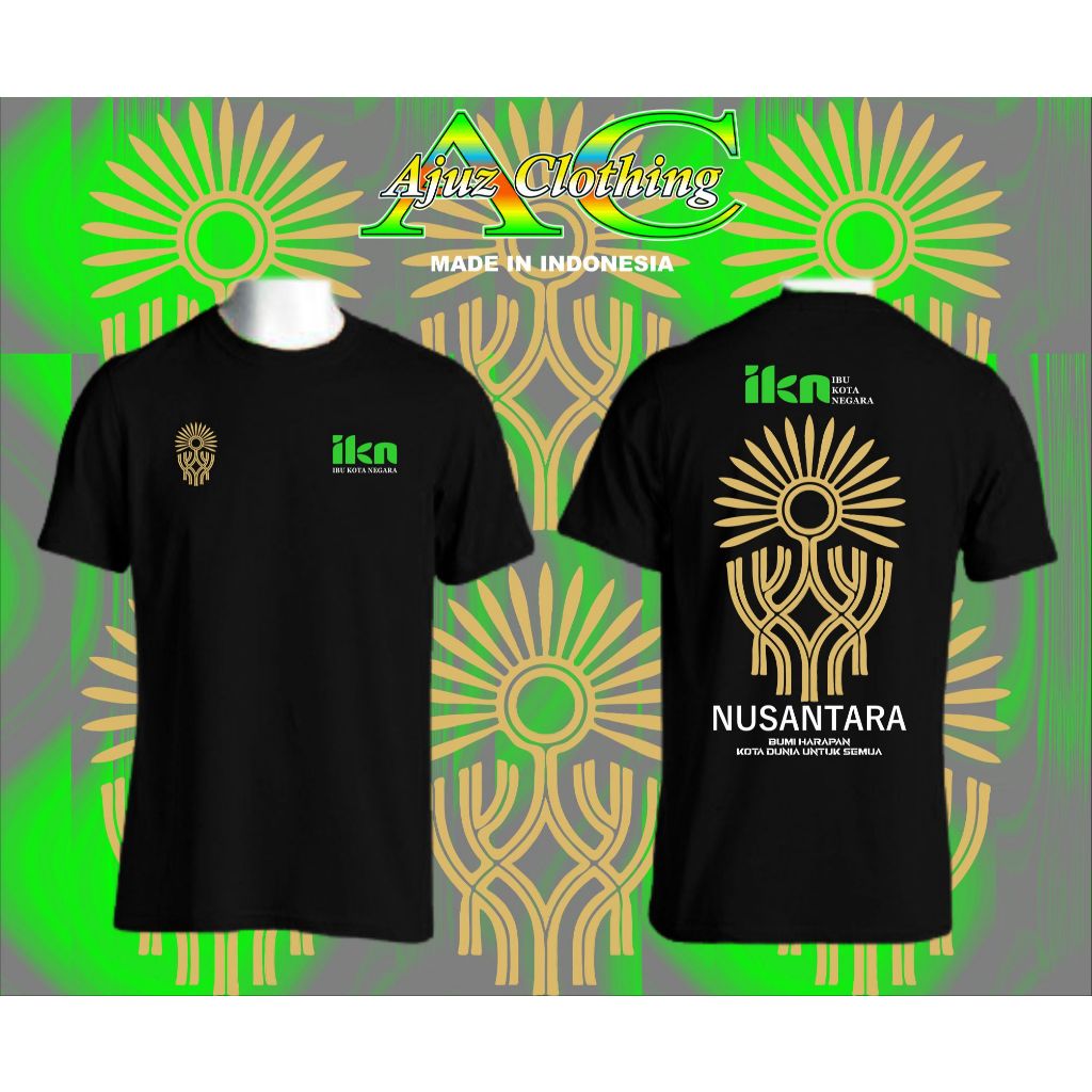 KAOS IKN NUSANTARA IBU KOTA NEGARA #KaosSablonPremium