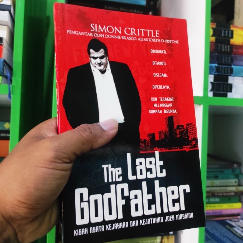 (ori) buku last Godfather: kisah nyata kejayaan dan kejatuhan Joey Massino