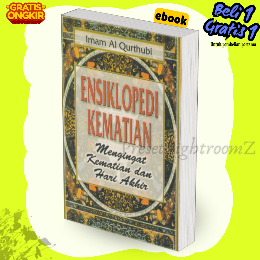 

IND2530 Ensiklopedi Kematian Mengingat Kematian Dan Hari Akhir-Revisi