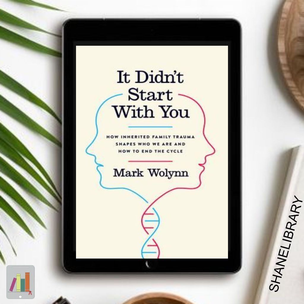 

It Didn't Start With You by Mark Wolyn