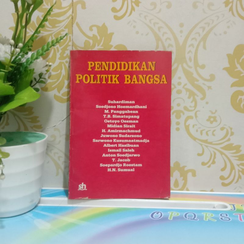 PENDIDIKAN POLITIK BANGSA