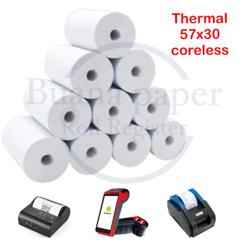 

KERTAS THERMAL Edc ROLL / KERTAS TERMAL 58x30 / 57x30 coreless