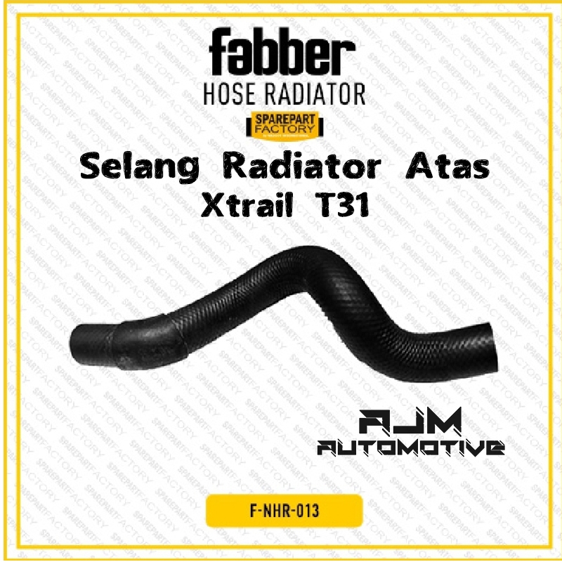 Selang Radiator Atas Xtrail T31 Fabber