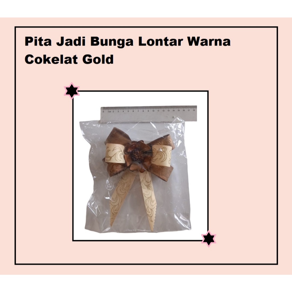 

Pita Jadi Bunga Lontar Warna Cokelat Gold/pita Hampers/Pita Parcel/Pita Kado