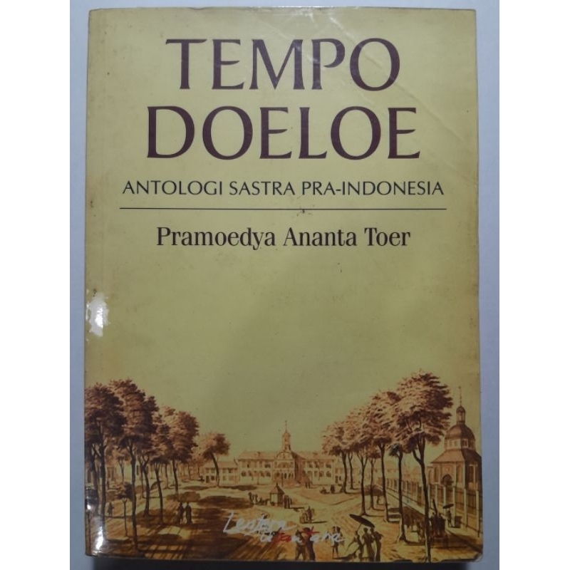 PRAMOEDYA ANANTA TOER - TEMPO DOELOE  (ANTOLOGI SASTRA PRA-INDONESIA)