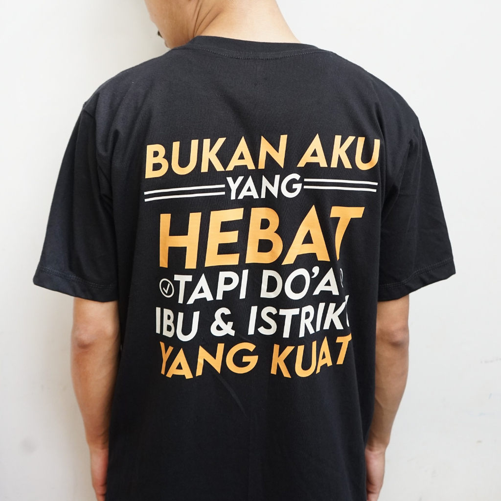 Kepstore - Kaos Doa Ibu dan istriku Versi 2 - Do'a Ibu - Combed 24s - Kaos Viral - Unisex