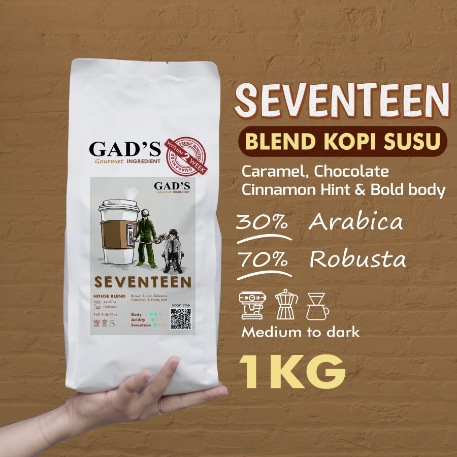 

Roasted bean Seventeen Gads