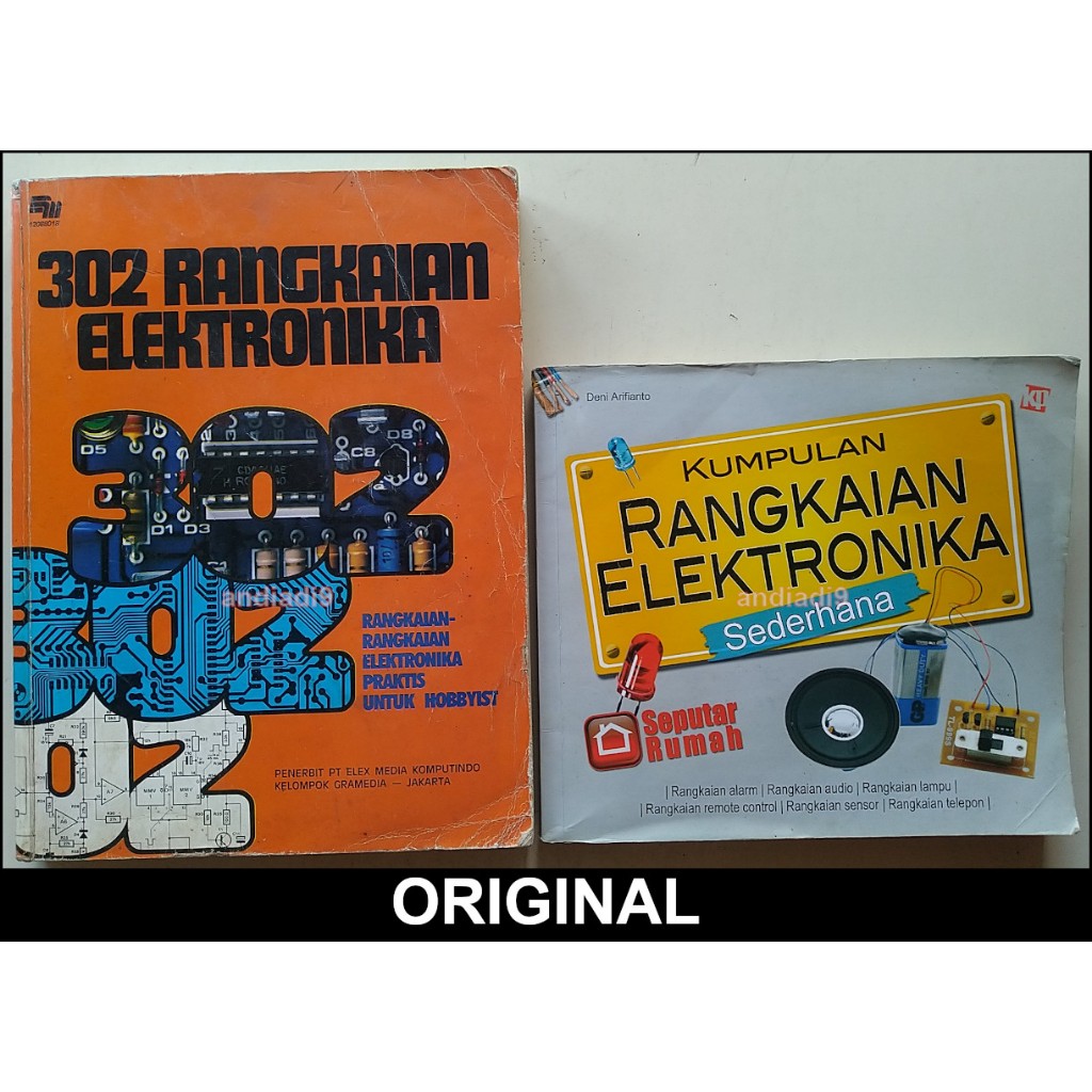 302 RANGKAIAN ELEKTRONIKA KUMPULAN RANGKAIAN ELEKTRONIKA SEDERHANA SEPUTAR RUMAH DENI ARIFIANTO