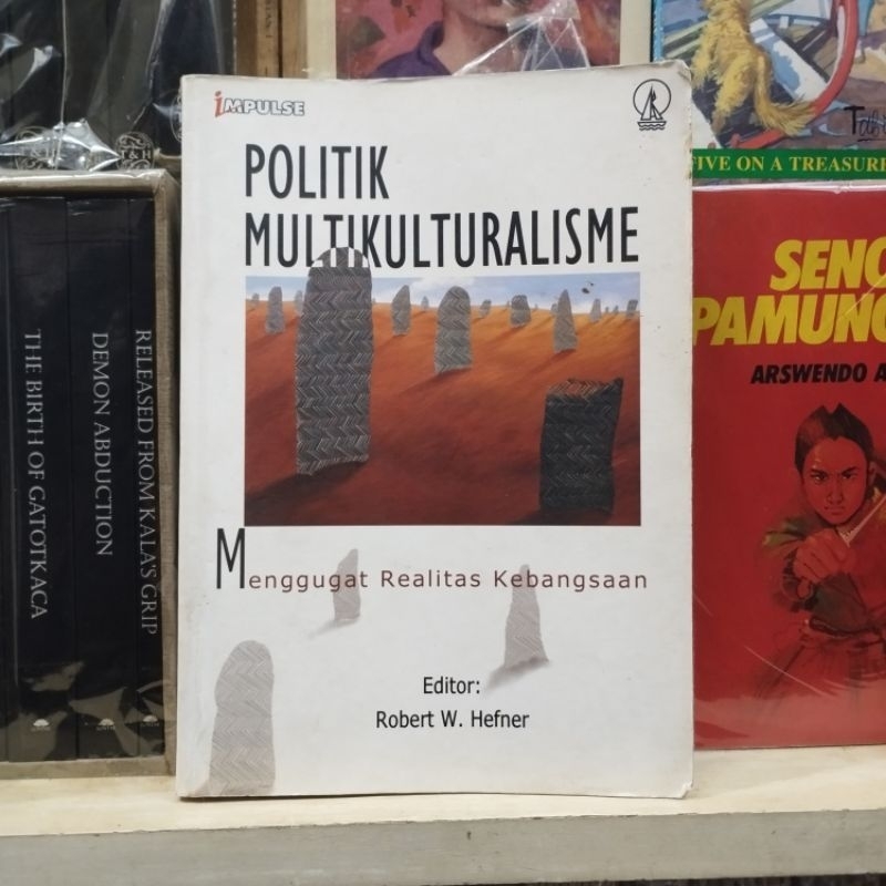 Politik Multikulturalisme Menggugat Realitas Kebangsaan