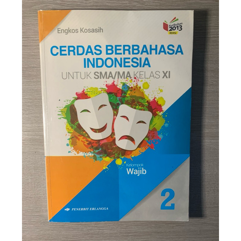 

BUKU CERDAS BERBAHASA INDONESIA SMA/KELAS 11