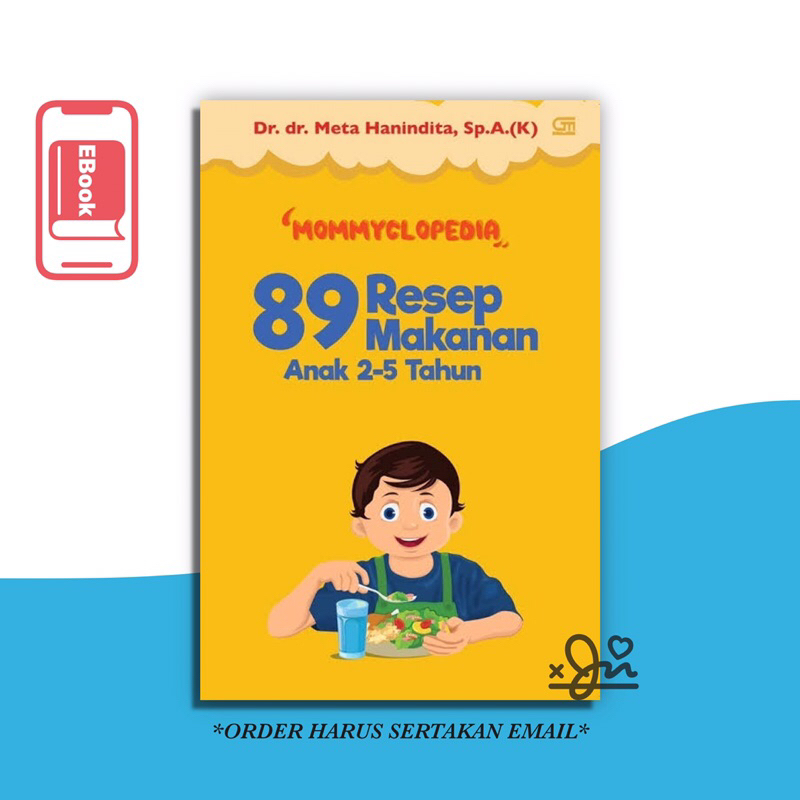 

[SE293] 89 Resep Makanan Anak 2-5 Tahun by Mommyclopedia