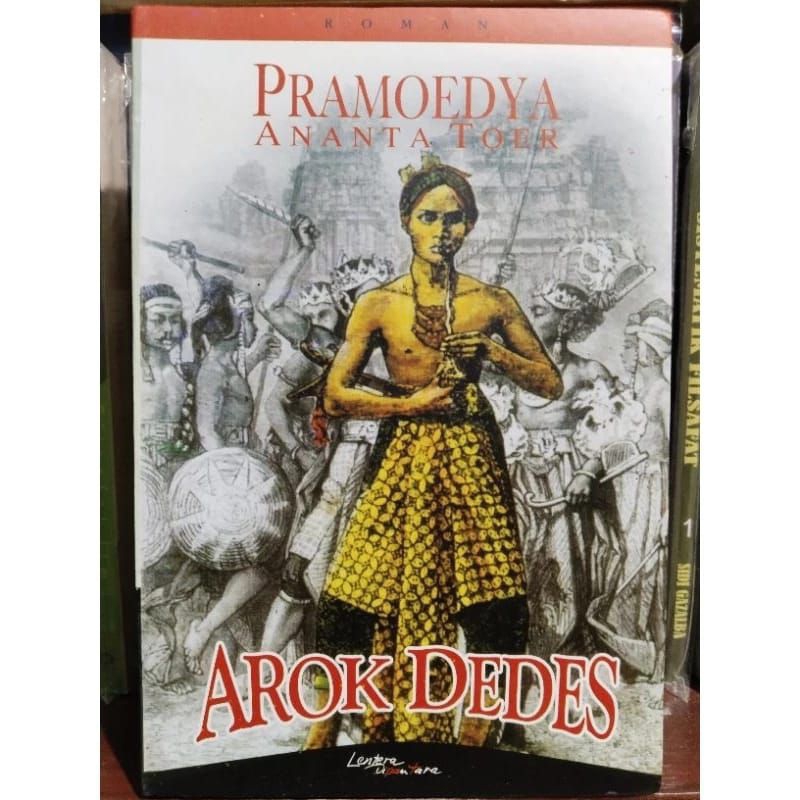 AROK DEDES by PRAMOEDYA ANANTA TOER