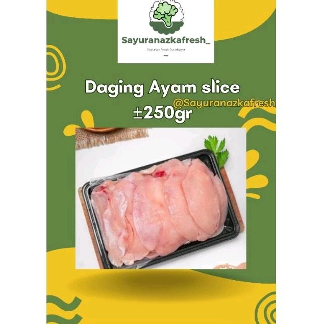 

Daging Ayam Slice [±250gram]