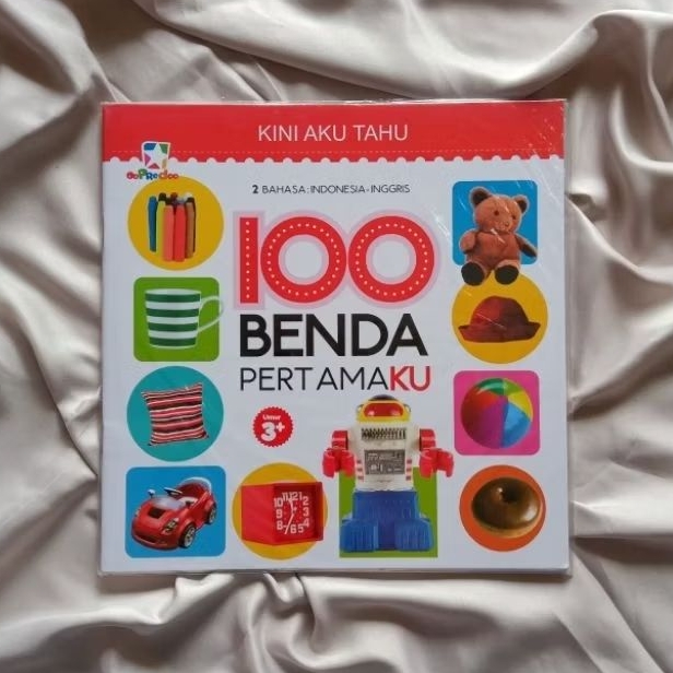 Opredo Kini Aku Tahu : 100 Benda Pertamaku