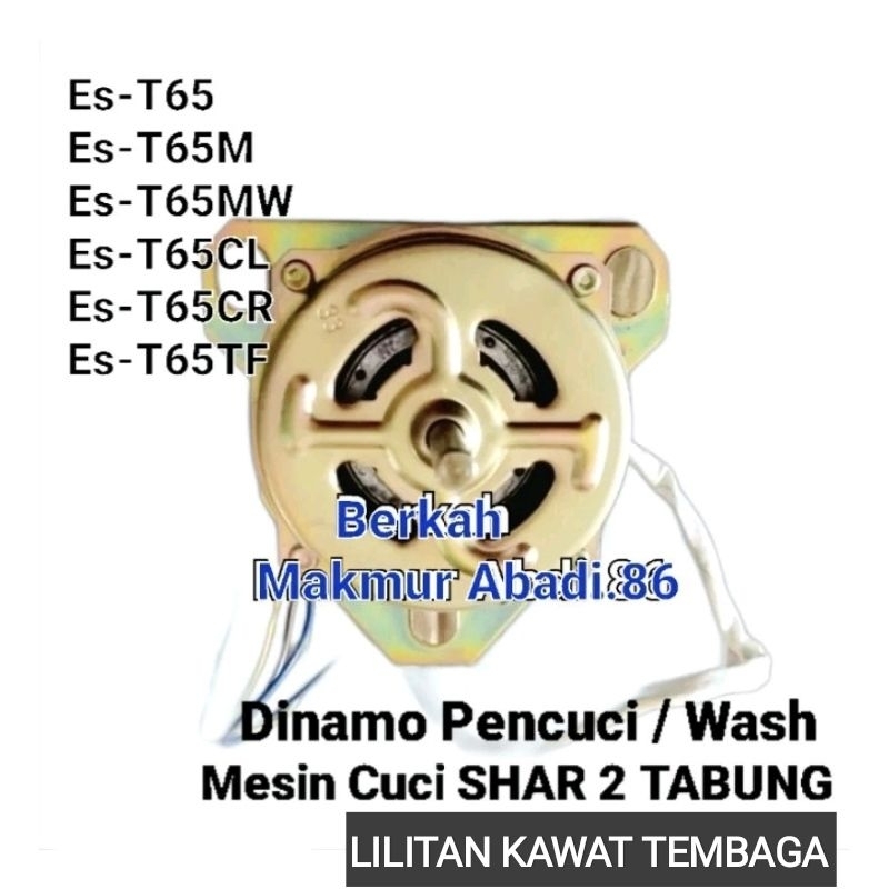 Dinamo Pencuci Mesin Cuci SHARP ES-T65 ES-T65M ES-T65CR ES-T65CL ES-T65MW ES-T65TF Mesin Dinamo Peng