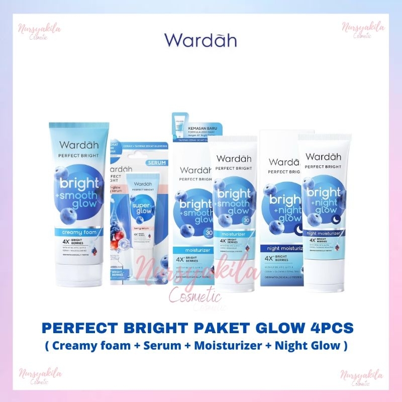 Wardah Perfect Bright Smooth Glow (Paket Isi 4pcs) - Creamy Foam + Moisturizer + Berry Serum + Night