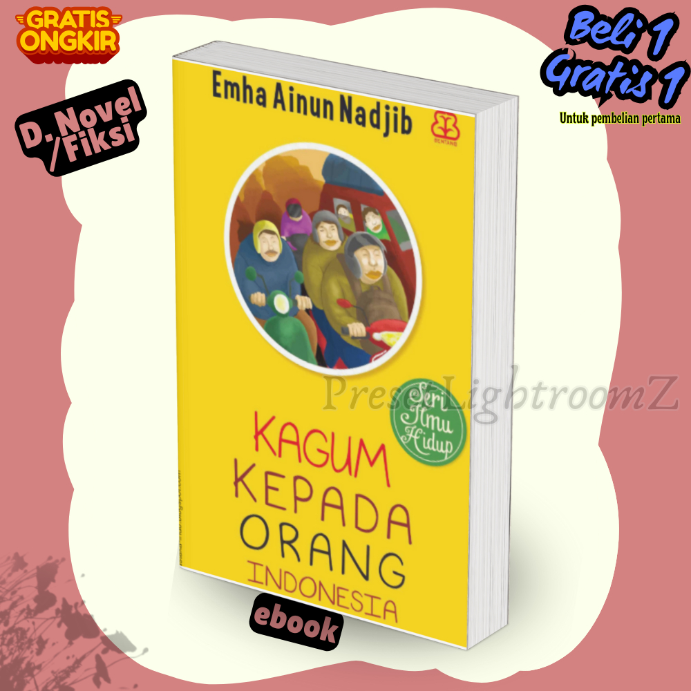 

Novel0195 Kagum Kepada Oang Indonesia-Revisi