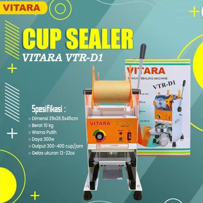 MESIN CUP SEALER VITARA VTR-D1 22oz / mesin press gelas plastik juice vitara (gelas 22oz)