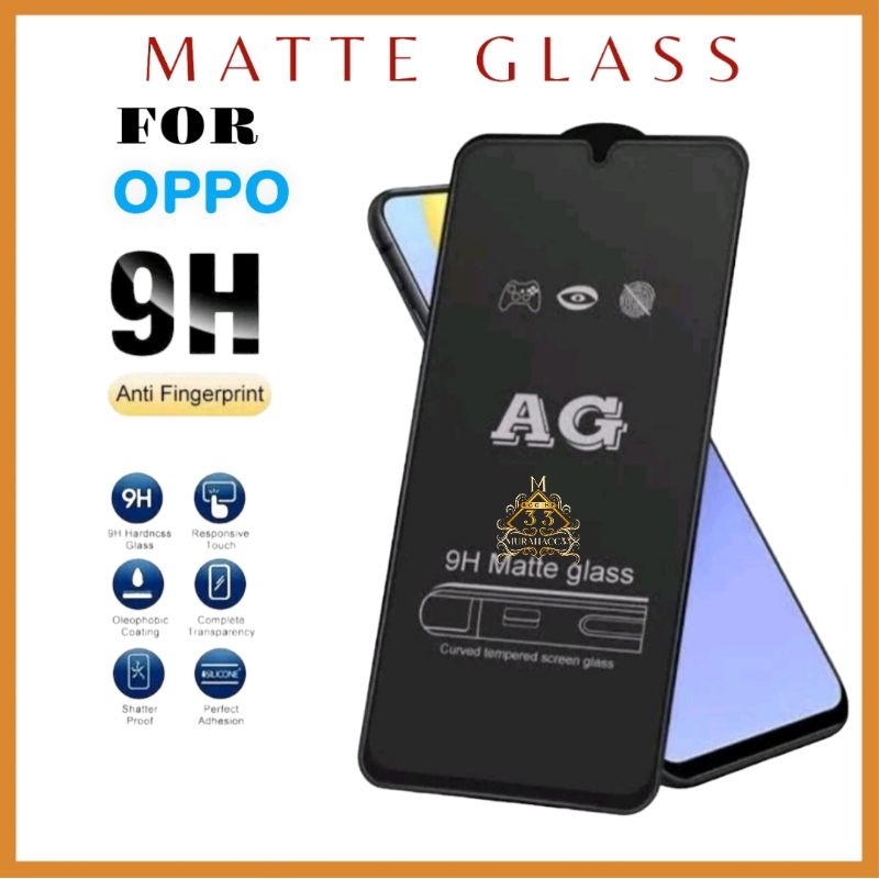 Matte Glass 9D Anti Glare Type Oppo A31 2020 A37 A59 2023 A60 2024 A91 K3 K5 k10