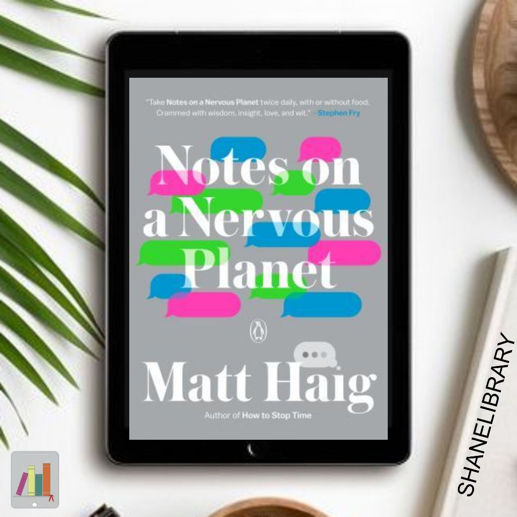 

Notes on Nervous Planet by Matt Haig