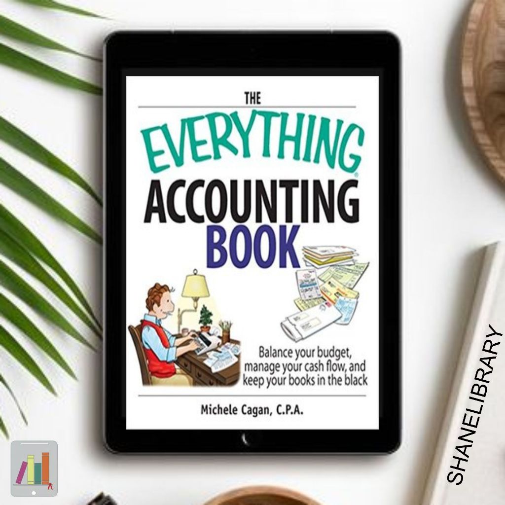 

The Everything Accounting Book by Michele Cagan