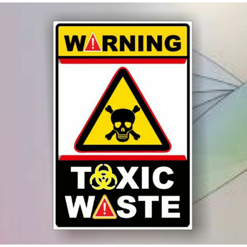 

Stiker warning toxic waste. custom