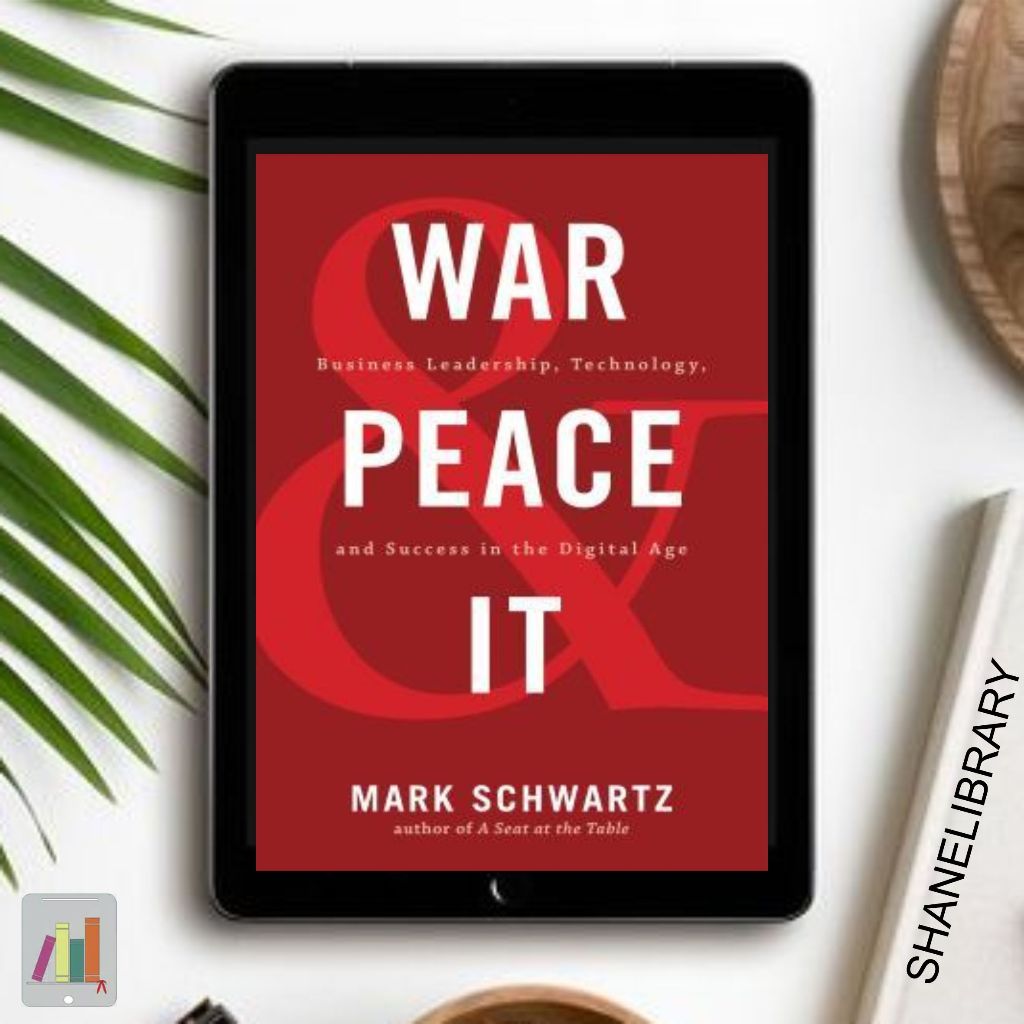 

War Peace It by Mark Schwartz