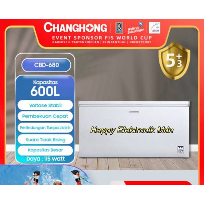 CHEST FREEZER CHANGHONG 600 LITER Changhong CBD680 Changhong FREEZER BOX changhong chiller Changhong