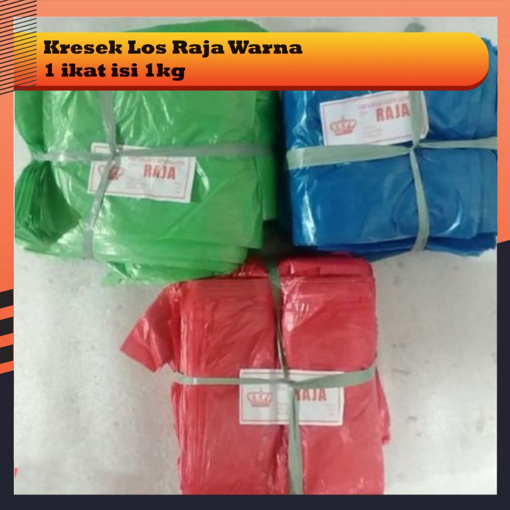 Kresek Los Raja Warna 15, 24, 28 Kiloan 1kg Kecil Tanggung Besar
