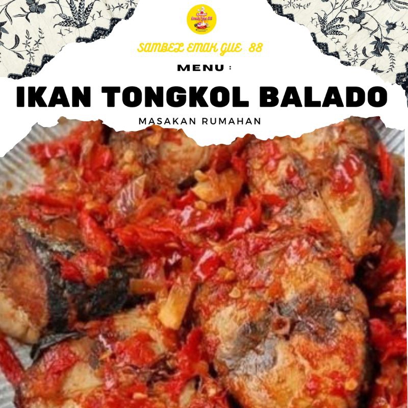 

MASAKAN RUMAHAN**IKAN TONGKOL PEDAS /PORSI 3 POTONG