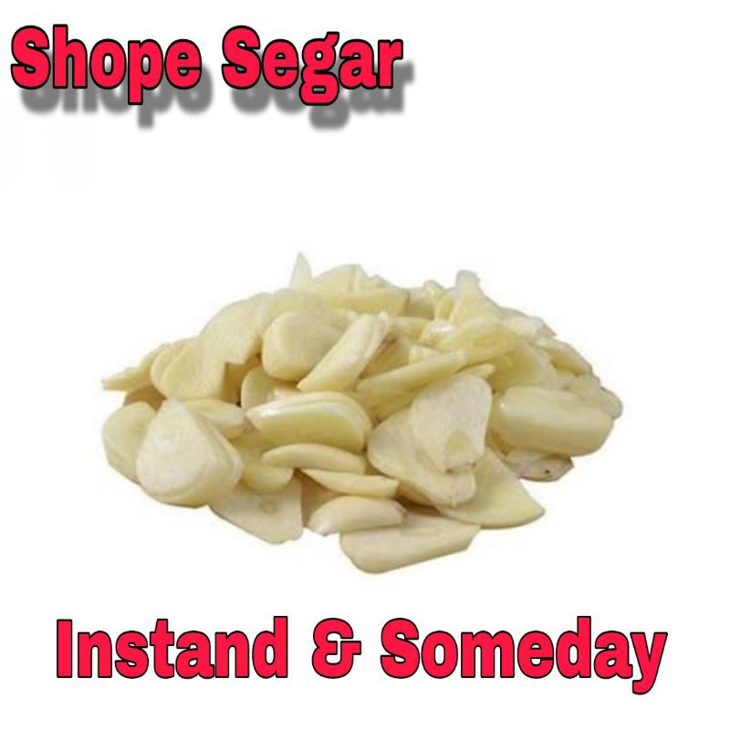 

Bawang Putih Iris Bawang iris KIRIM INSTAND & SOMEDAY