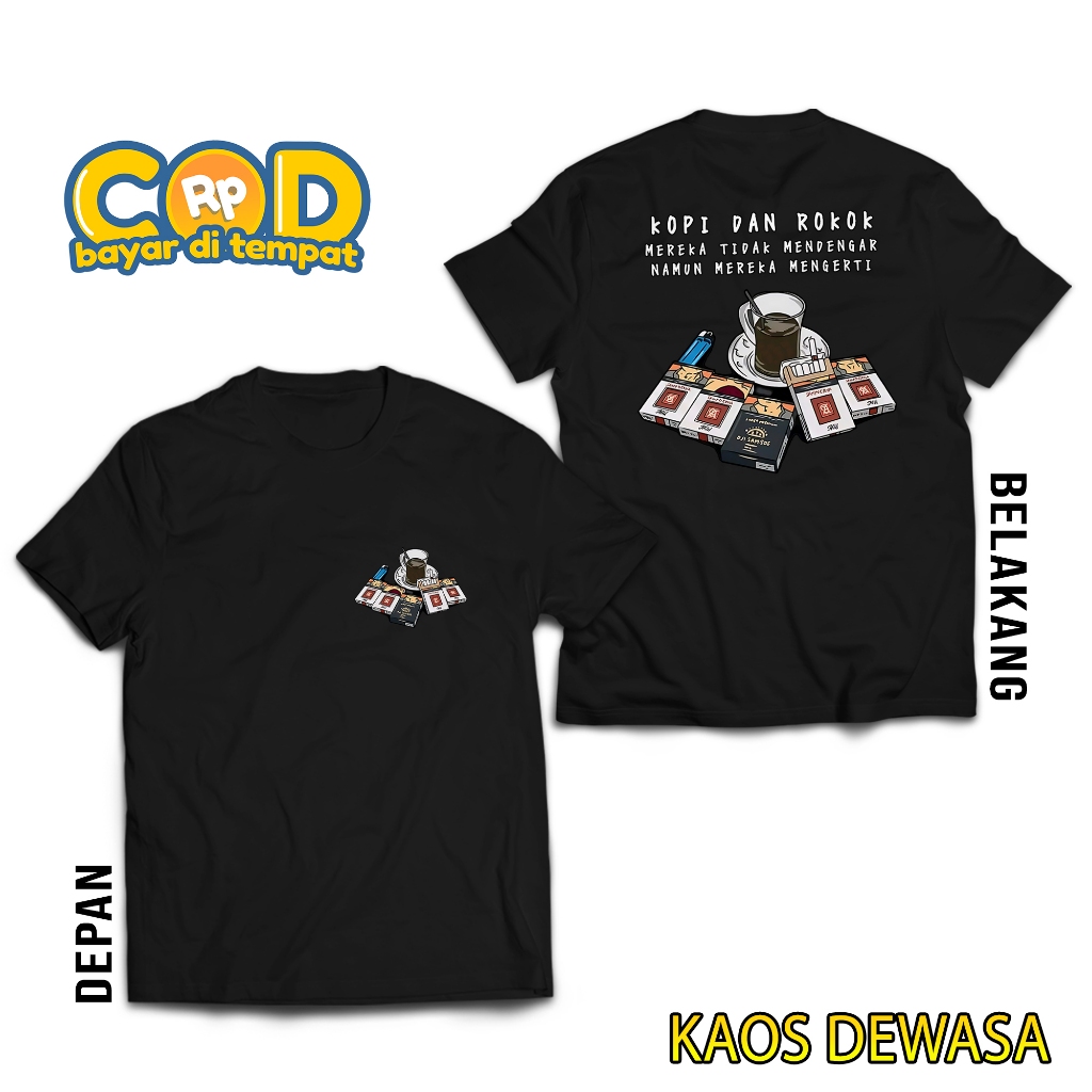 HosinShop - KAOS DEWASA - KAOS SABLON PRINT KOPI DAN ROKOK - KAOS KATA KATA MOTIVASI - - KAOS PREMIU