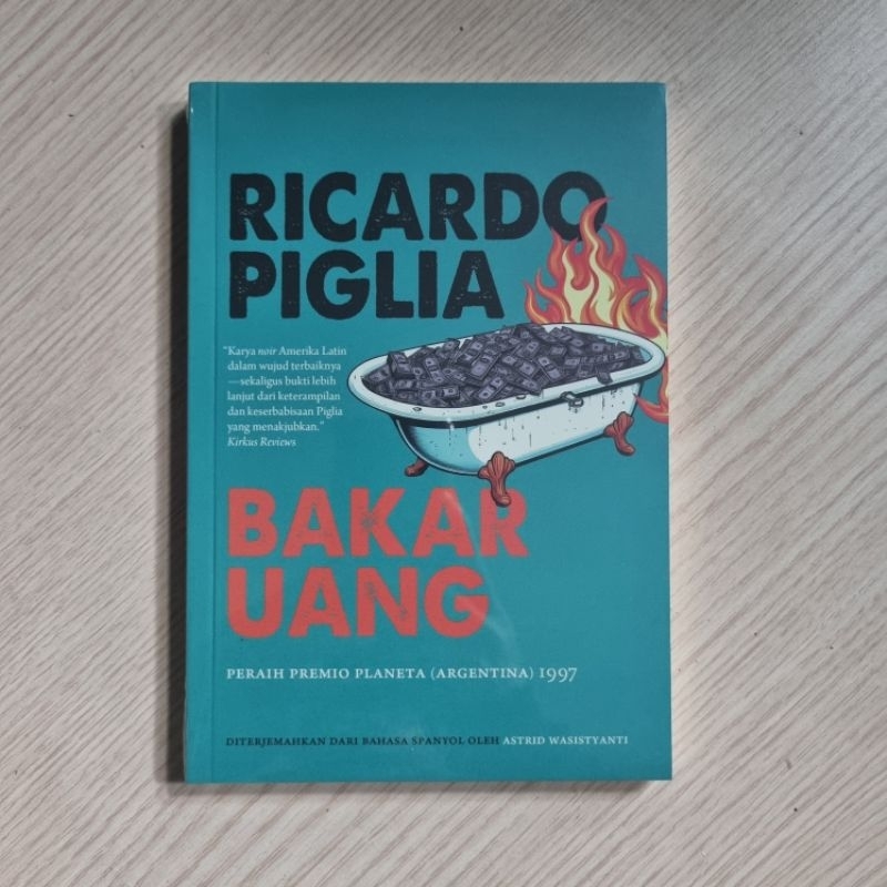 Bakar Uang - Ricardo Piglia - Original Marjin Kiri