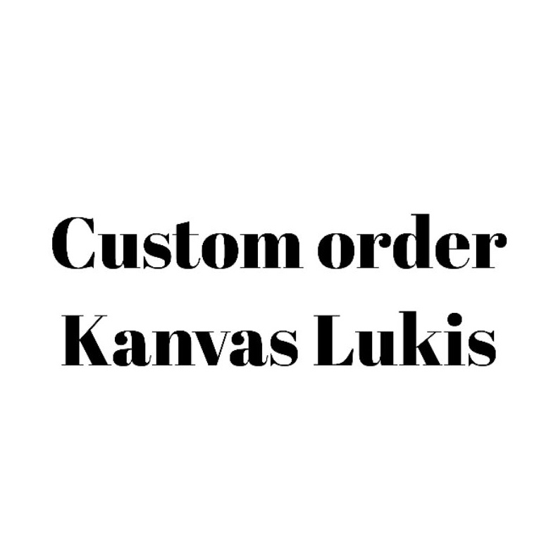 

Custom ukuran kanvas lukis f F5B8