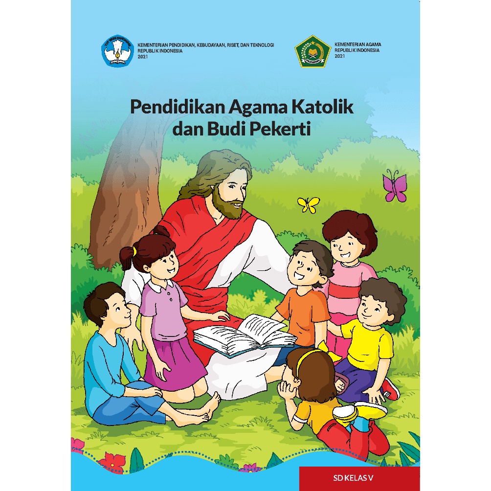 

KODE F2E Pendidikan Agama Katolik dan Budi Pekerti untuk SD Kelas V