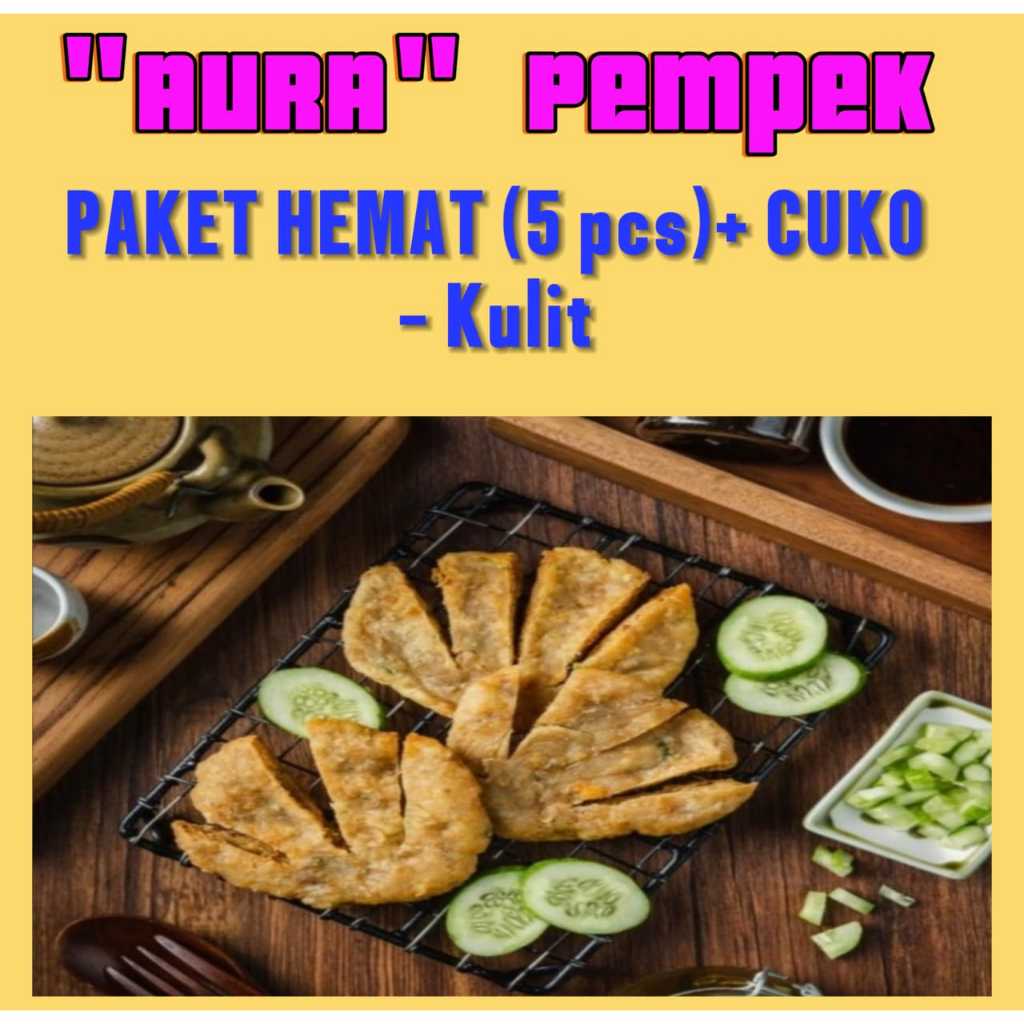 

AURA pempek asli ikan tenggiri paket hemat KULIT